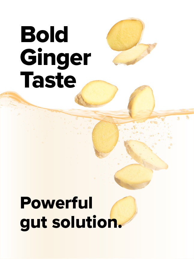 Picture of fresh ginger slices in water with a tagline that reads "Bold ginger taste, powerful gut solution."